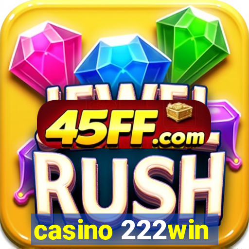casino 222win